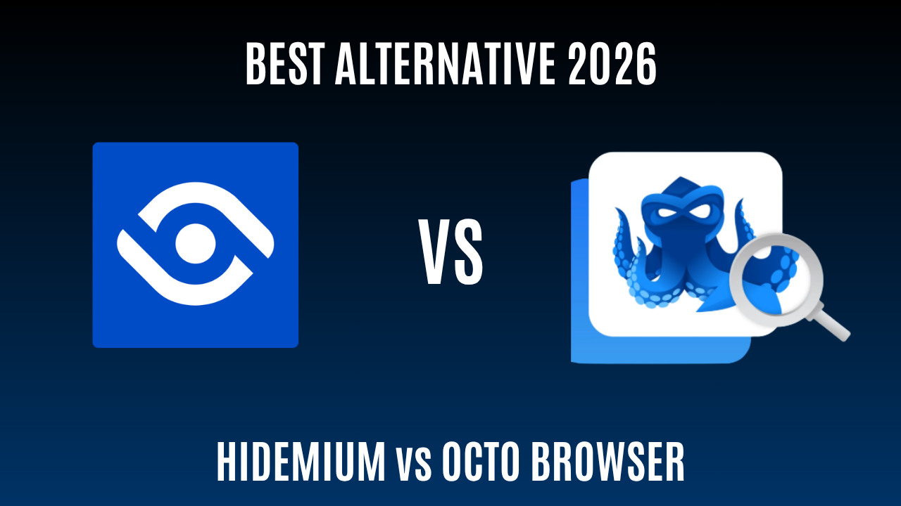 Hidemium vs Octo Browser comparison in 2026 for teams looking for the best Octo Browser alternative